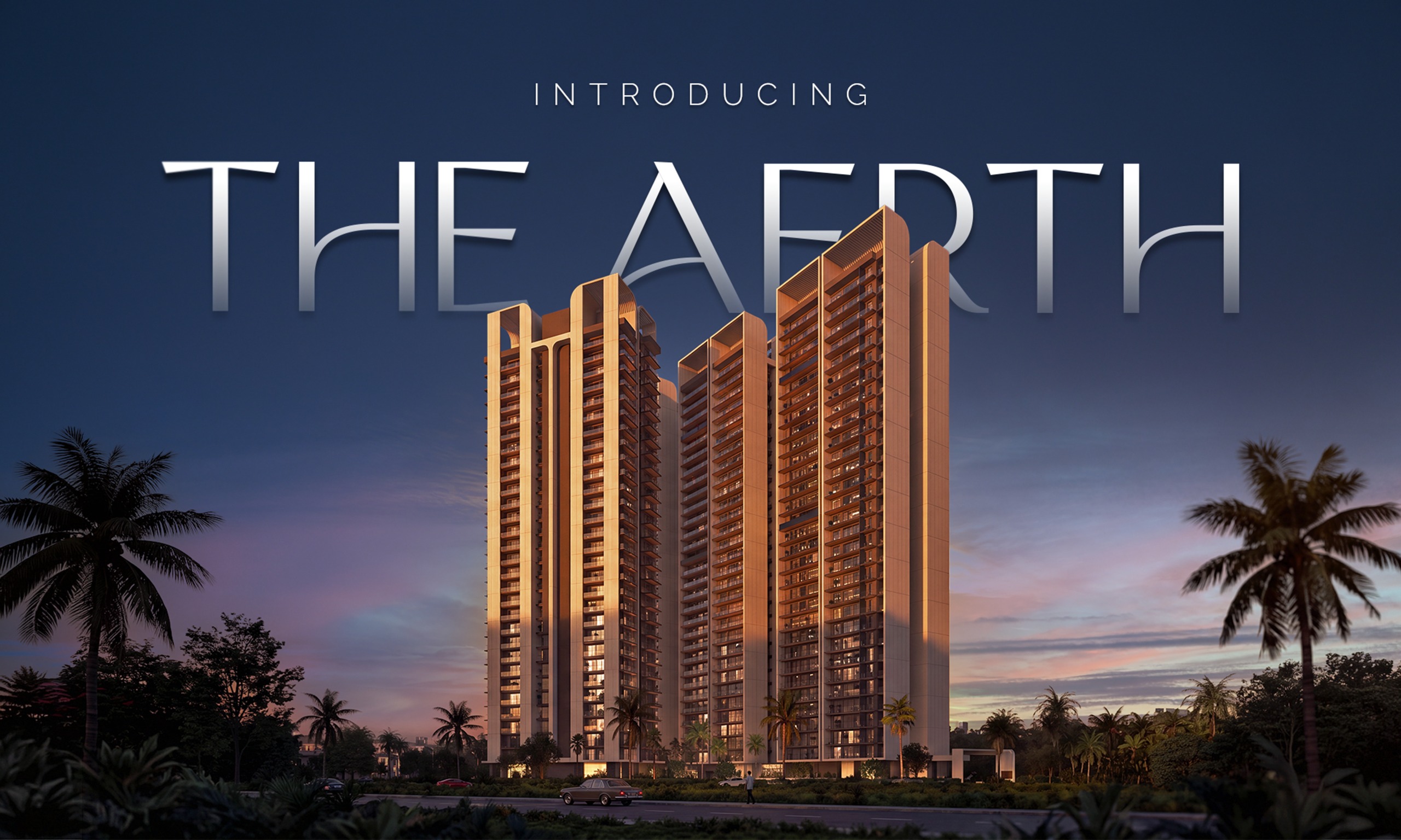 Introducing The Aerth — Your Own Aerth on this Earth. Life gets nurtured by nature itself; a retreat where design, nature and amenities converge to shape Gurugram's first real wellness residential project.